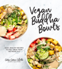 Vegan Buddha Bowls - Cara Carin Cifelli