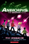 The Invasion: A Graphic Novel (Animorphs #1) - K. A. Applegate, Michael Grant & Chris Grine