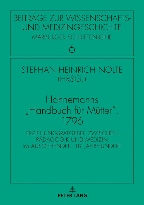 Hahnemanns «Handbuch für Mütter», 1796