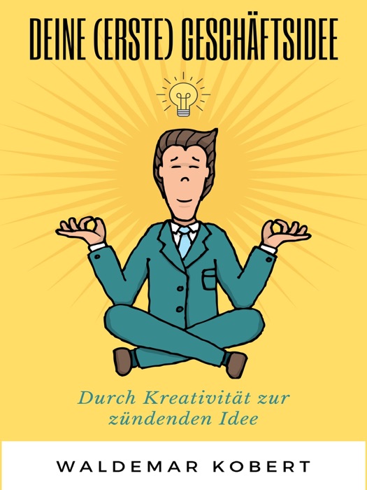 Deine (erste) Geschäftsidee