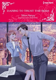 Daring To Trust The Boss - Shion Hanyu & Susan Meier by  Shion Hanyu & Susan Meier PDF Download
