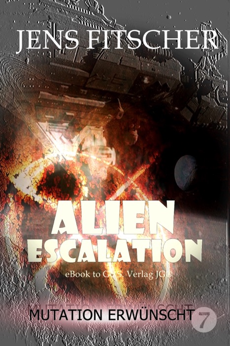 Mutation erwünscht (ALIEN ESCALATION 7)