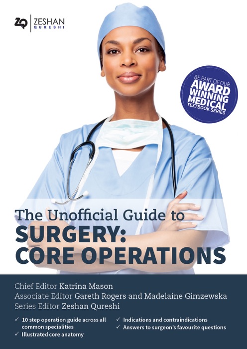 Unofficial Guide to Surgery: Core Operations