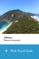 Wink Travel guide - Albany (Western Australia) - Wink Travel Guide artwork