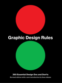 Graphic Design Rules - Tony Seddon, Sean Adams, Peter Dawson & John Foster