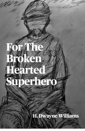For The Broken Hearted Superhero