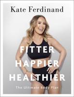 Kate Ferdinand - Fitter, Happier, Healthier artwork