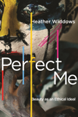 Perfect Me - Heather Widdows