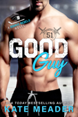 Good Guy (A Rookie Rebels Novel) - Kate Meader