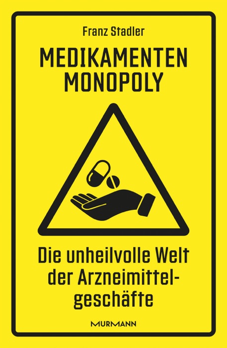 Medikamenten-Monopoly