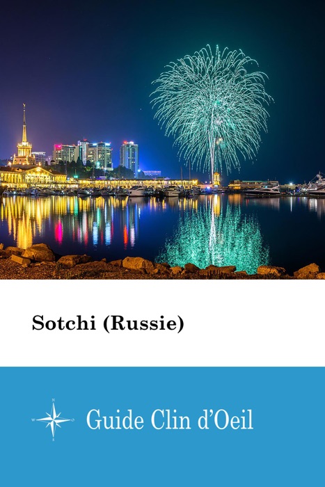 Sotchi (Russie) - Guide Clin d'Oeil