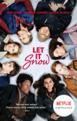 Let it snow - John Green, Maureen Johnson & Lauren Myracle