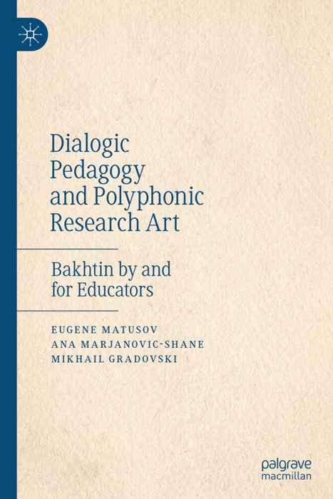 Dialogic Pedagogy and Polyphonic Research Art