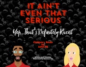 “Yep...That’s Definitely Racist”