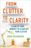 Kerri Richardson - From Clutter to Clarity artwork