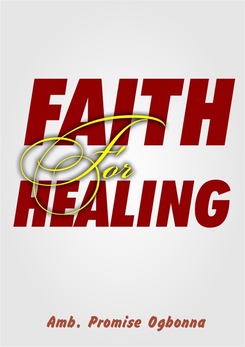 Faith for Healing