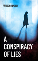 Frank Connolly - A Conspiracy of Lies artwork