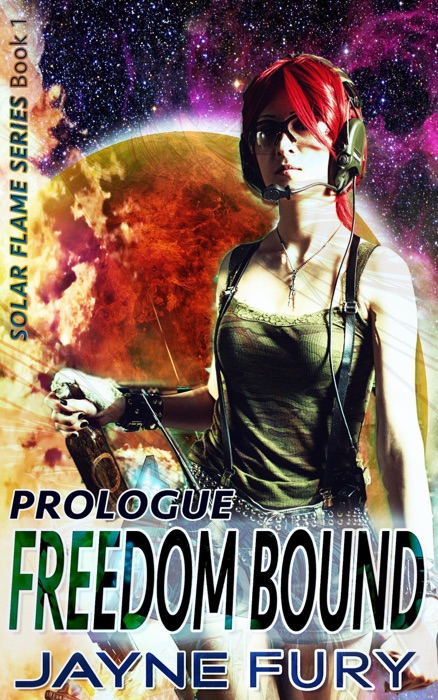 Freedom Bound, Prologue: Episode 1