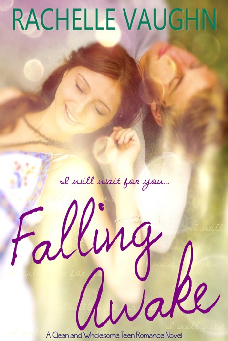 Falling Awake (A Clean and Wholesome Teen Romance Novel)