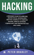 Hacking : A Beginner\'s Guide to Learn and Master Ethical Hacking with Practical Examples to Computer, Hacking, Wireless Network, Cybersecurity and Penetration Test (Kali Linux) Hacking : A Beginner\'s Guide to Learn and Master Ethical Hacking with Practical Examples to Computer, Hacking, Wireless Network, Cybersecurity and Penetration Test (Kali Linux)