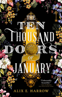 Alix E. Harrow - The Ten Thousand Doors of January artwork