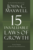 John C. Maxwell - The 15 Invaluable Laws of Growth artwork