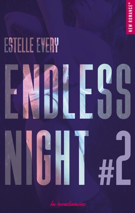 Endless night - tome 2