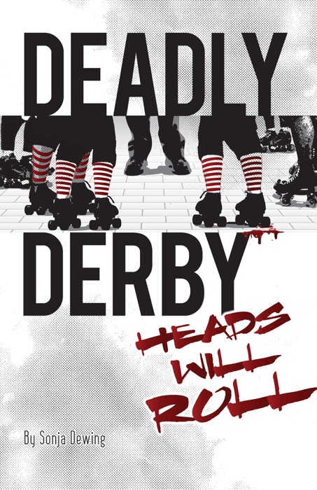 Deadly Derby: Heads Will Roll