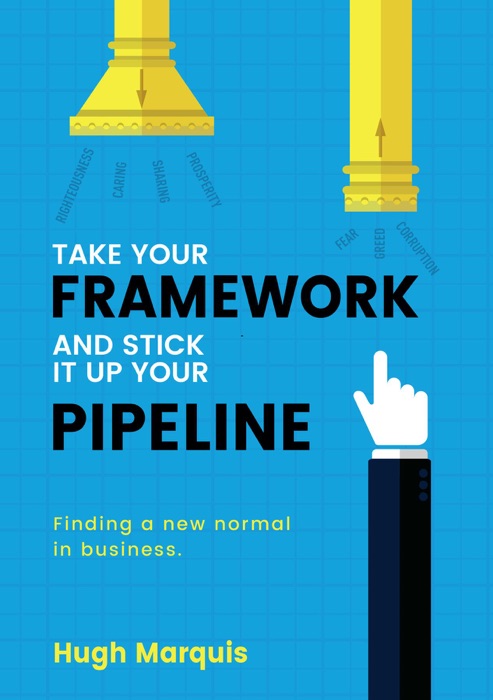Take Your Framework And Stick It Up Your Pipeline