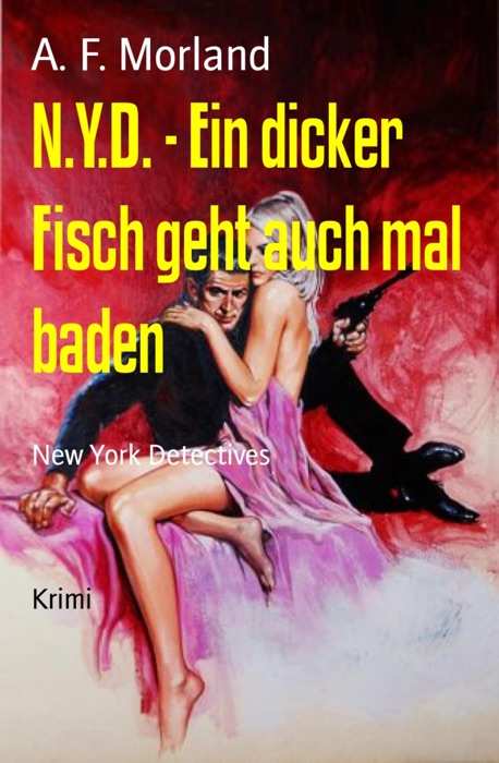 N.Y.D. - Ein dicker Fisch geht auch mal baden