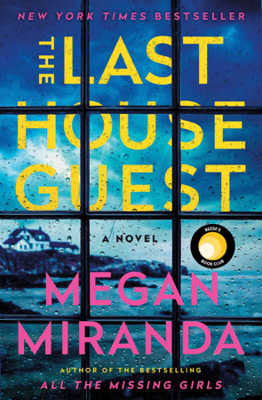 The Last House Guest - Megan Miranda