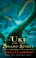 Kieran Larwood - Uki and the Swamp Spirit artwork