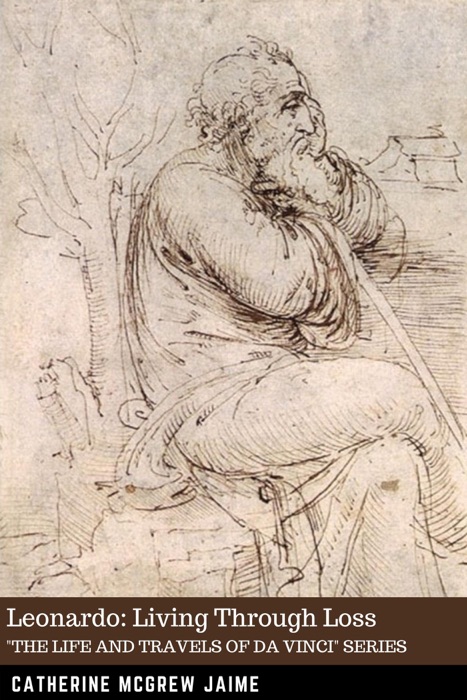 Leonardo: Living Through Loss