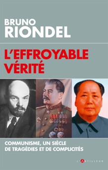 L'effroyable vérité - Bruno Riondel