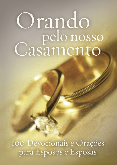 Orando Pelo Nosso Casamento