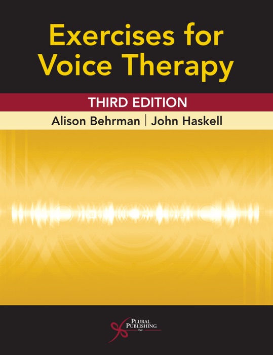 Exercises for Voice Therapy, Third Edition