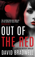 David Bradwell - Out Of The Red - A Gripping British Mystery Thriller artwork