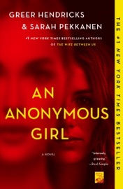 An Anonymous Girl Greer Hendricks Sarah Pekkanen Book Free Ebook Download