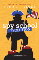 Stuart Gibbs - Spy School Revolution artwork