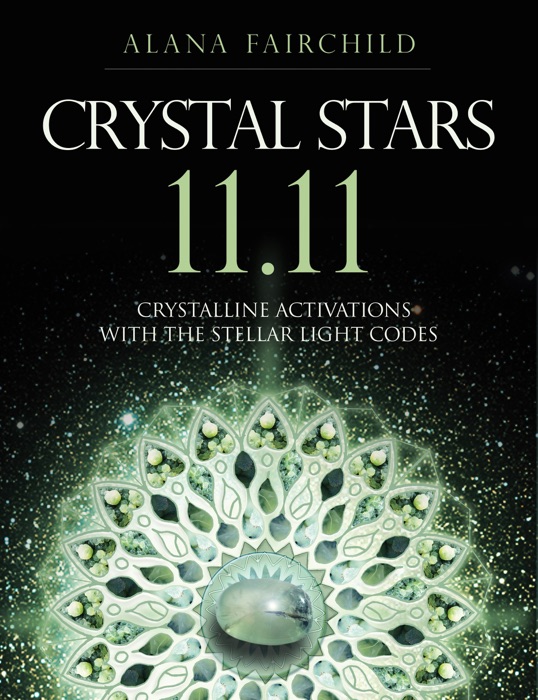 CRYSTAL STARS 11.11