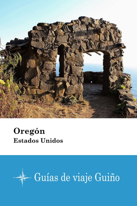 Oregón (Estados Unidos) - Guías de viaje Guiño