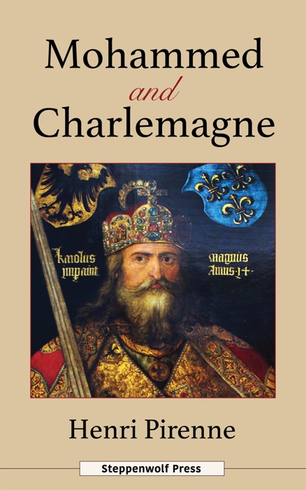 Mohammed and Charlemagne