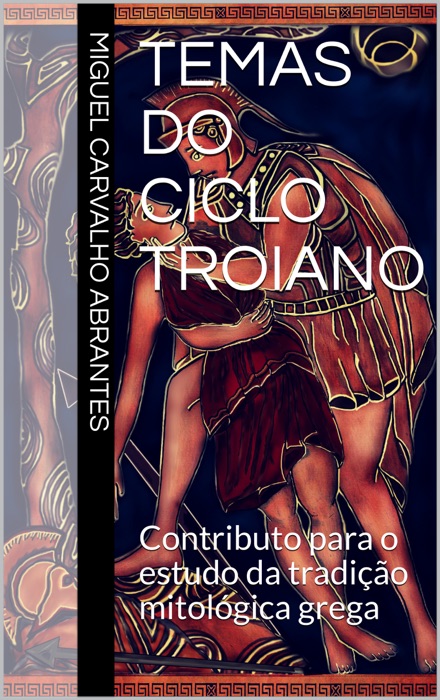 Temas do Ciclo Troiano