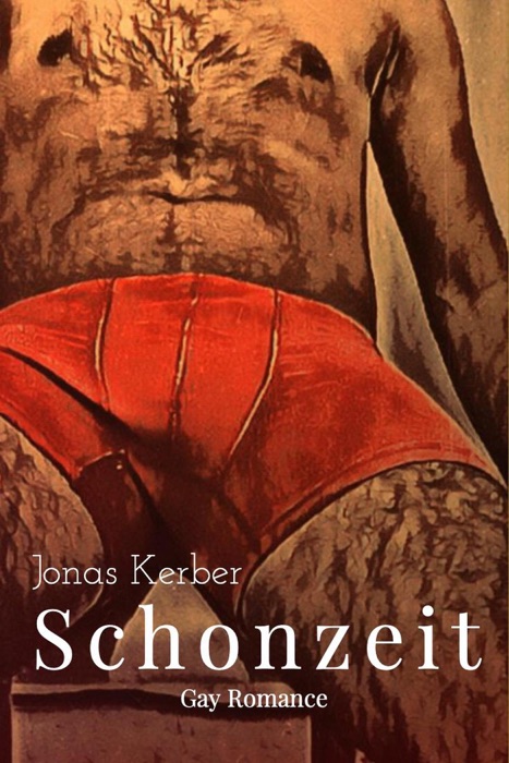 Schonzeit (Gay Romance)