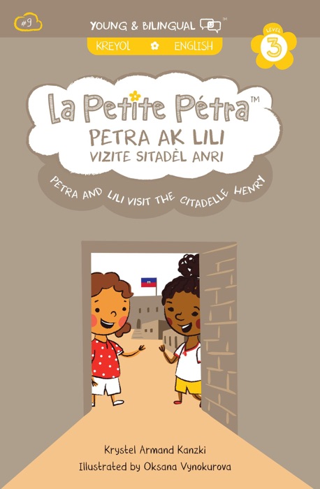 Petra and Lili Visit the Citadelle Henry: Petra Ak Lili Vizite Sitadèl Anri