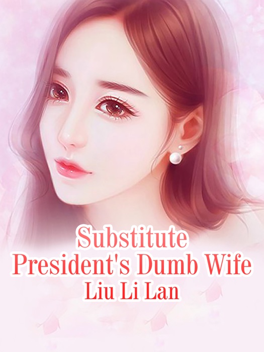 Substitute President's Dumb Wife