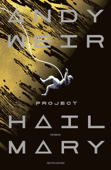 Project Hail Mary - Andy Weir