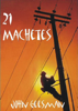 21 Machetes - John Geesman