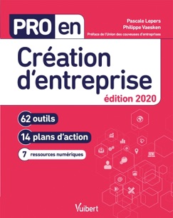 Pro en Création d'entreprise édition 2020 - Pascale Lepers & Philippe Vaesken