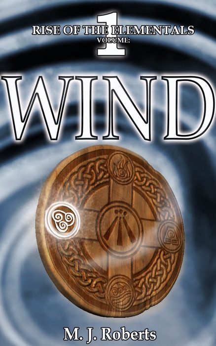 Wind: Rise of the Elementals Volume:1